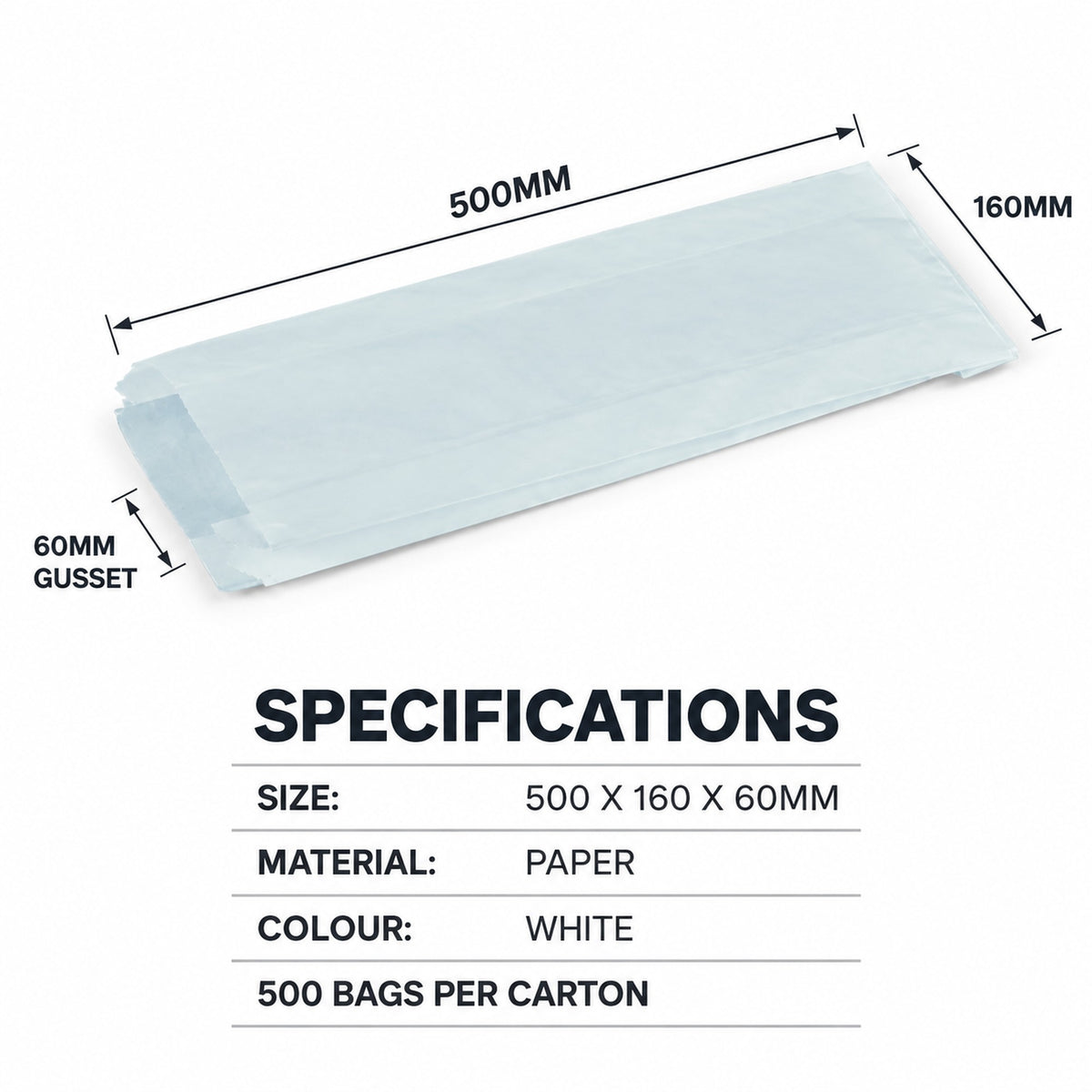 Paper bread bag specs: 500mm long, 160mm wide, 60mm gusset, white paper, 500 bags per carton