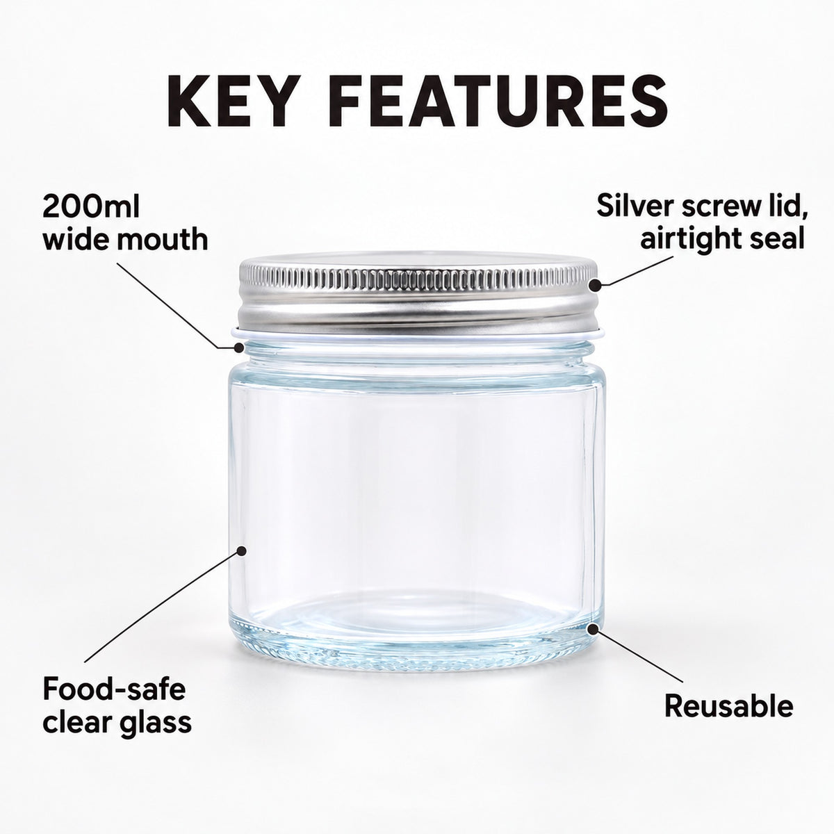 Glass jar with lid features: 200ml wide mouth, silver screw lid, food-safe reusable glass